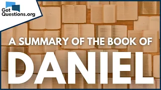 Summary of the Book of Daniel   Outline of Daniel   Overview Daniel   Summary of Daniel   Old Testam