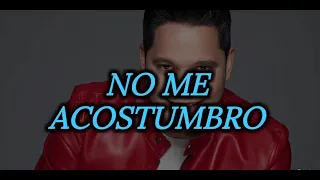 NO ME ACOSTUMBRO REY RUIZ KARAOKE