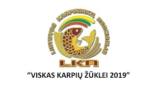 Paroda "VISKAS KARPIŲ ŽŪKLEI 2019"