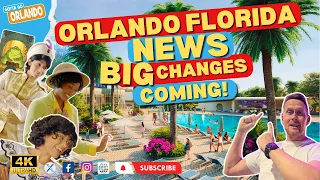 Big News In Orlando Florida & Walt Disney World