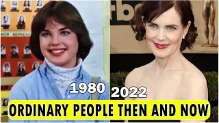 Ordinary People Cast [THEN AND NOW 2022] !