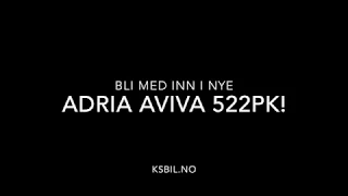 Adria Aviva 522PK