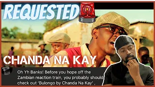 "Zambia Ku Chalo"🗣 | Chanda Na Kay - Bulongo (Official Music Video) | Reaction