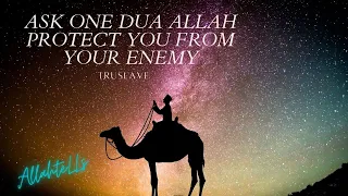 Ask one Dua to Destroy your enemy l AllahteLLs