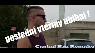 Daniel Šafařík - Poslední vteřiny   Capital Bra REMAKE