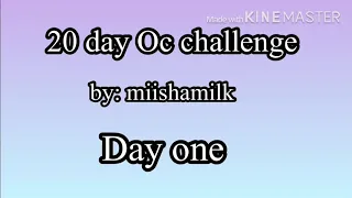 20 day Oc challenge! (Day one) by:miishamilk