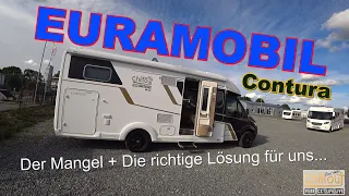 Was sind die Mängel an unserem Wohnmobil Euramobil Contura Modell 2022 ? Neues Womo oder Abhilfe?