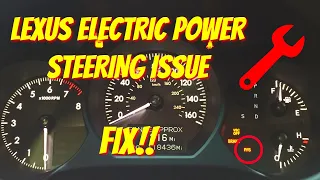 Lexus Electric Power Steering Issue FIX P/S Light