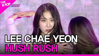 LEE CHAE YEON, HUSH RUSH (이채연, HUSH RUSH) [THE SHOW 221018]