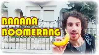 Banana Boomerang :D