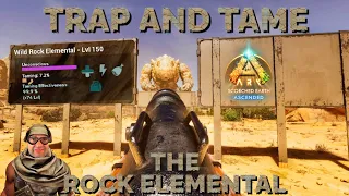 How to TRAP & TAME the Rock Element with MAXIMUM taming effectiveness | Ark Survival Ascended