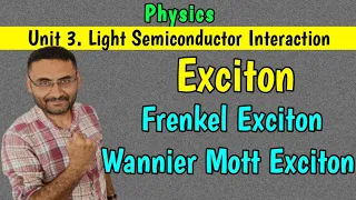 Exciton (Frenkel Exciton & Wannier Mott Exciton) BE/BTech 1st year | Physics | in हिन्दी