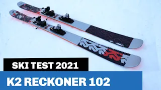 Tested & reviewed: K2 RECKONER 102 (2021)