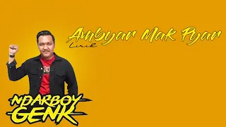 Ndarboy Genk - Ambyar Mak Pyar (Lirik Video)