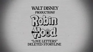 Robin Hood - Deleted Storyline: Love Letters