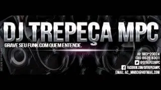 MEDLEY FELIPE BOLADAO  ( DJ TREPEÇA MPC STUDIO XV )