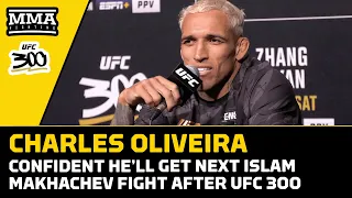 Charles Oliveira Confident He’ll Get Islam Makhachev Fight After UFC 300