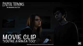 Paper Towns ["You're A Ninja Too" Movie Clip in HD (1080p)]