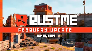 RustMe - DEVBLOG 37. ФЕВРАЛЬСКОЕ ГЛОБАЛЬНОЕ ОБНОВЛЕНИЕ