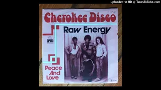 RAW ENERGY "Peace and Love" 1977