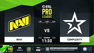 🔴LIVE RU] Natus Vincere vs Complexity (0-0) BO3 | ESL Pro League Season 12