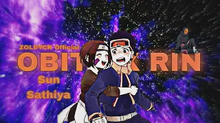 Obito x Rin - Sun Sathiya❤️‍🩹 [Edit/AMV] ZOLDYCK Official