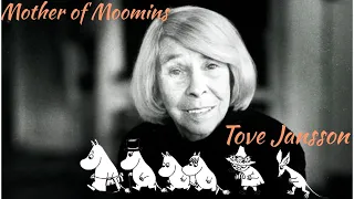 Tove Jansson, mother of Moomins