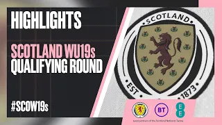 HIGHLIGHTS | Scotland Women's Under-19s | UEFA Women's Under-19s Championship Qualifying Rounds