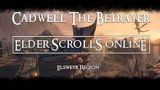 Elder Scrolls Online: Elsweyr #4 - Cadwell the Betrayer Fight (BOSS)