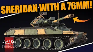 War Thunder - A SHERIDAN with a 76MM is COMING to the game!