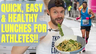 QUICK AND EASY LUNCHES FOR ATHLETES BY A 2:25 MARATHON RUNNER! Eat healthy, Run fast!!