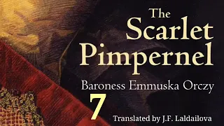 THE SCARLET PIMPERNEL - 7 (Last) | Author : Baroness Orczy | Translator : J.F. Laldailova
