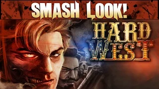 Smash Look! - Hard West Gameplay