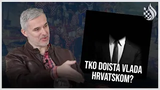 Nino Raspudić DETALJNO otkriva TKO DOISTA VLADA HRVATSKOM?!