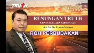 ROH PERBUDAKAN | Renungan Harian 20 Jul 2017