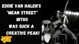 "Mean Street" Eddie Van Halen's Creative Peak.  Dweezil Zappa explains. Sunset Sound Roundtable