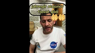 jahongir otajonov qurʼon tilovat qildi