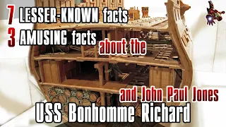 7 LESSER-KNOWN facts and 3 AMUSING facts about USS BONHOMME RICHARD 1779 * Funniest SuperHeroes