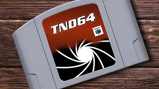 TND 64 | Emulator Playthrough & Trailer