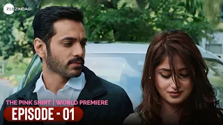 The Pink Shirt - Episode 01 | Sajal Aly | Wahaj Ali | Nazish Jahangir | Latest Update | Dramaz ETC