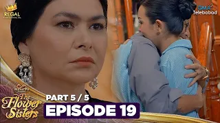 MANO PO LEGACY: The Flower Sisters | Episode 19 (5/5) | Regal Entertainment