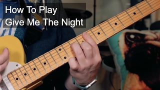 How to Play: 'Give Me The Night' George Benson Guitar Lesson