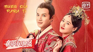 [Sub Español] Buen día para ti Capítulo 3 | My Sassy Princess | iQiyi Spanish