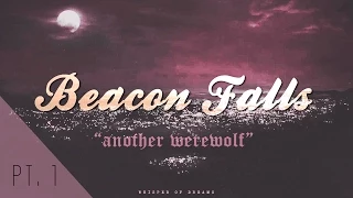 beacon falls | pt. I