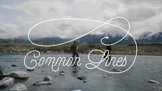 Montana Fly Fishing | Common Lines (Short Film)