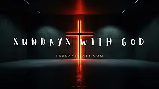 Sundays With God (Hulvey Type Beat x Lecrae Type Beat x NF Type Beat) Prod. by Trunxks