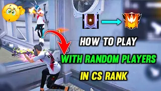 HOW TO WIN EVERY CS RANK WITH RANDOM PLAYERS | CS RANK TIPS AND TRICKS | CS RANK PUSH