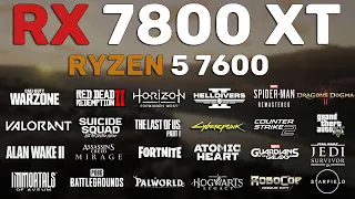 RX 7800 XT - Ryzen 5 7600 - Test in 25 Games