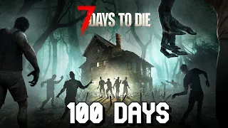 I Spent 100 Days in 7 Days to Die... Here's What Happened