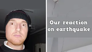 Our reaction on earthquake